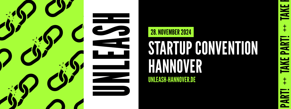 UNLEASH: Visionäre Gründer, dynamische Startups, etablierte Corporates &amp; zukunftsorientierte Investoren treffen sich am 28.11. in Hannover und tauchen ein in eine Welt voller inspirierender Workshops, fesselnder Keynotes und elektrisierender Pitches. unleash-hannover.de