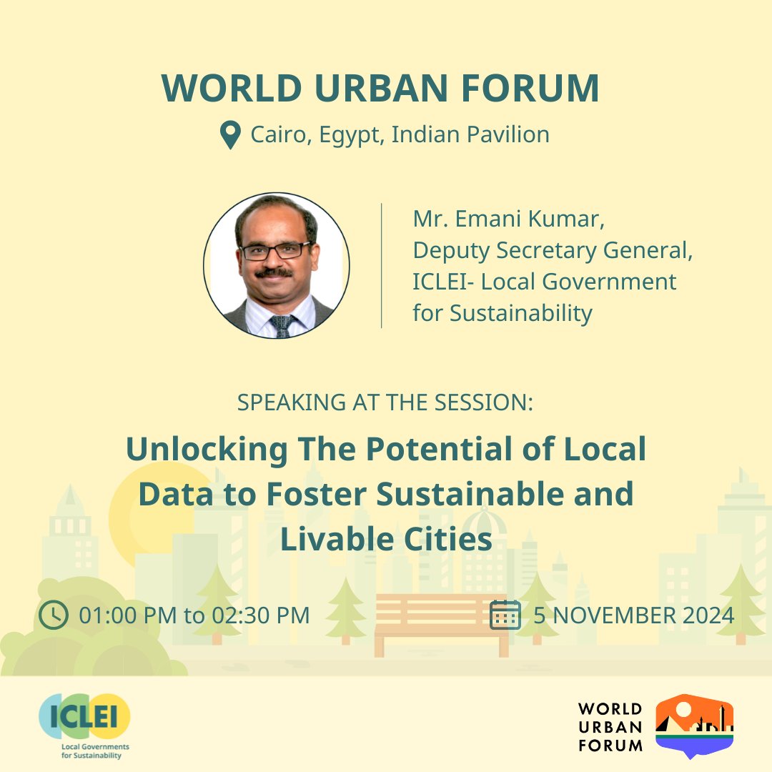 ICLEISouthAsia's tweet image. 🌍✨Join @emanibvkumar as he dives into "Unlocking the Potential of Local Data" to create #Sustainable, #LivableCities on 5 November at the #WorldUrbanForum

Discover how data-driven insights can transform urban landscapes and elevate community well-being! 🚀 #WUF12