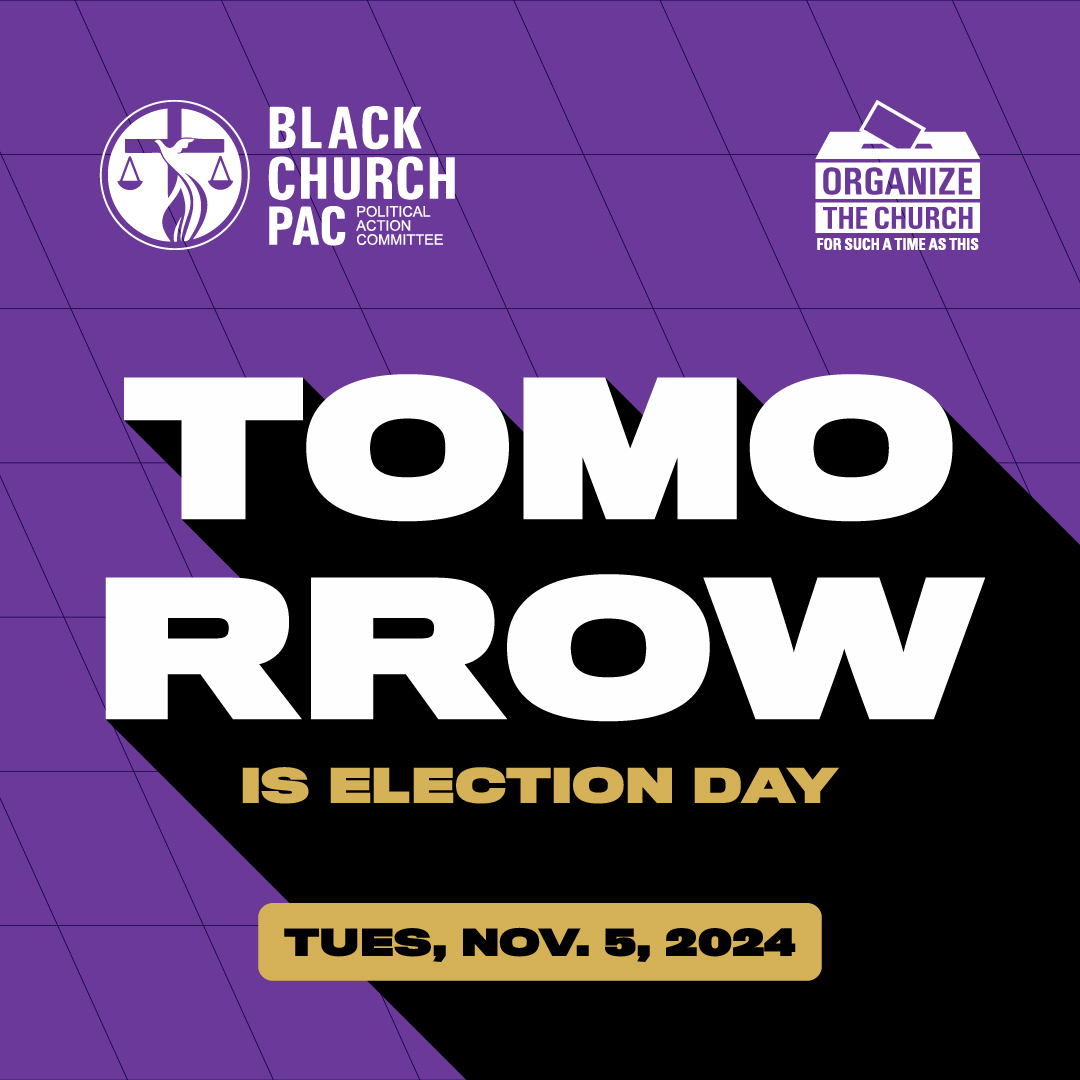 🚨 Tomorrow is Election Day! 🚨 This is the final stretch, and the future of our communities is in our hands. Every vote counts, and together, we can secure justice and progress for generations to come. ✊🏾

👉🏾 Pledge to vote or check your voter status at blackchurchpac.org/vote.