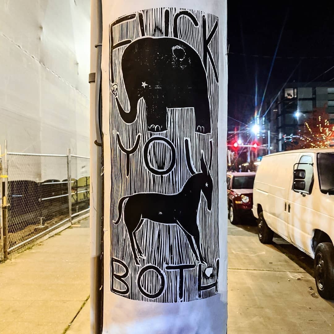 Radical Graffiti (@graffitiradical) on Twitter photo "Fuck you both" 
Poster seen in Seattle "Fuck you both" 
Poster seen in Seattle