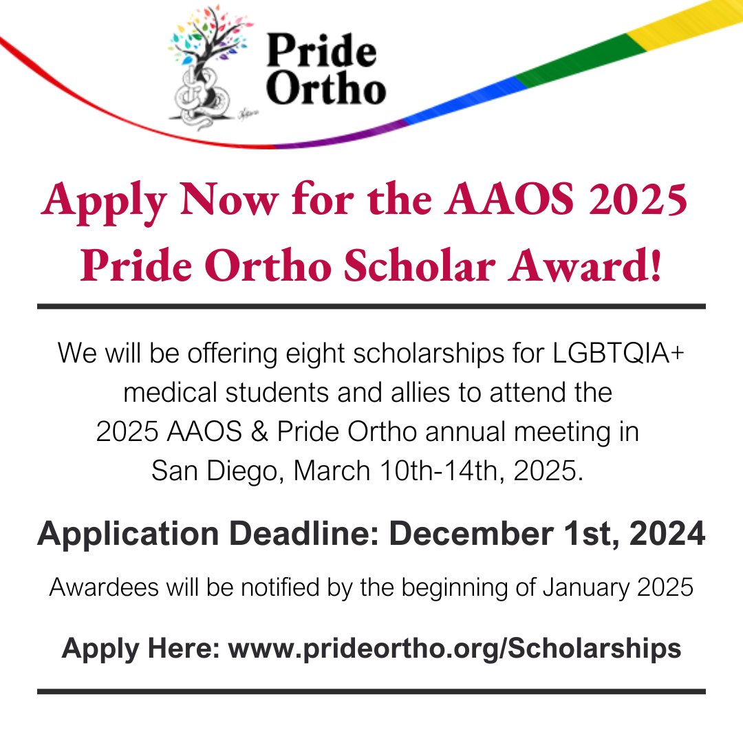 📣 Apply now for the Pride Ortho Scholar Award to attend AAOS 2025 in San Diego! 

Apply here: prideortho.org/Scholarships