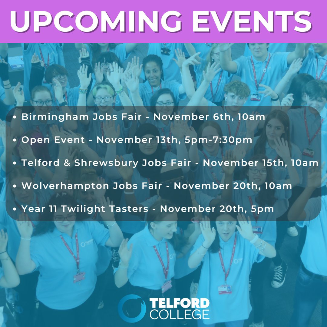 📅 This November, we're attending jobs fairs across the region to discuss our employability and professional short courses 💼

We're also hosting this month's open event and year 11 twilight tasters at our Haybridge Campus - sign up today 👇
telfordcollege.ac.uk