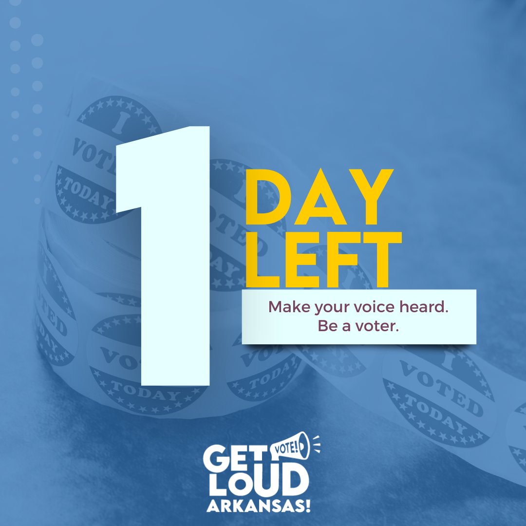 GetLoudArkansas's tweet photo. 1 Day Left ⏰️ - The final countdown is on. Tomorrow is Election Day!

What time is it? Voting time. Make your voice heard. Be a voter in this election.

#getloud #beavoter #vote #earlyvoting #countdown https://t.co/cHB5wFXRKw