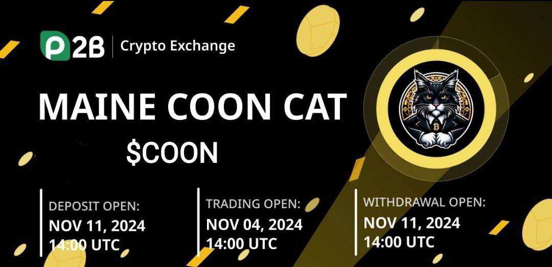 cryptopower26's tweet image. Bullish Bullish Bullish ! Today Big DAY ! 🚨

The $COON token with 100x potential is listing on #P2B Exchange at 14:00 UTC! Maine Coon Cat Token 🐾 is ready to shake up the memecoin world, and early buyers are in for a major opportunity! 💰 @Bsccoon 

If you’re seeing this tweet,…