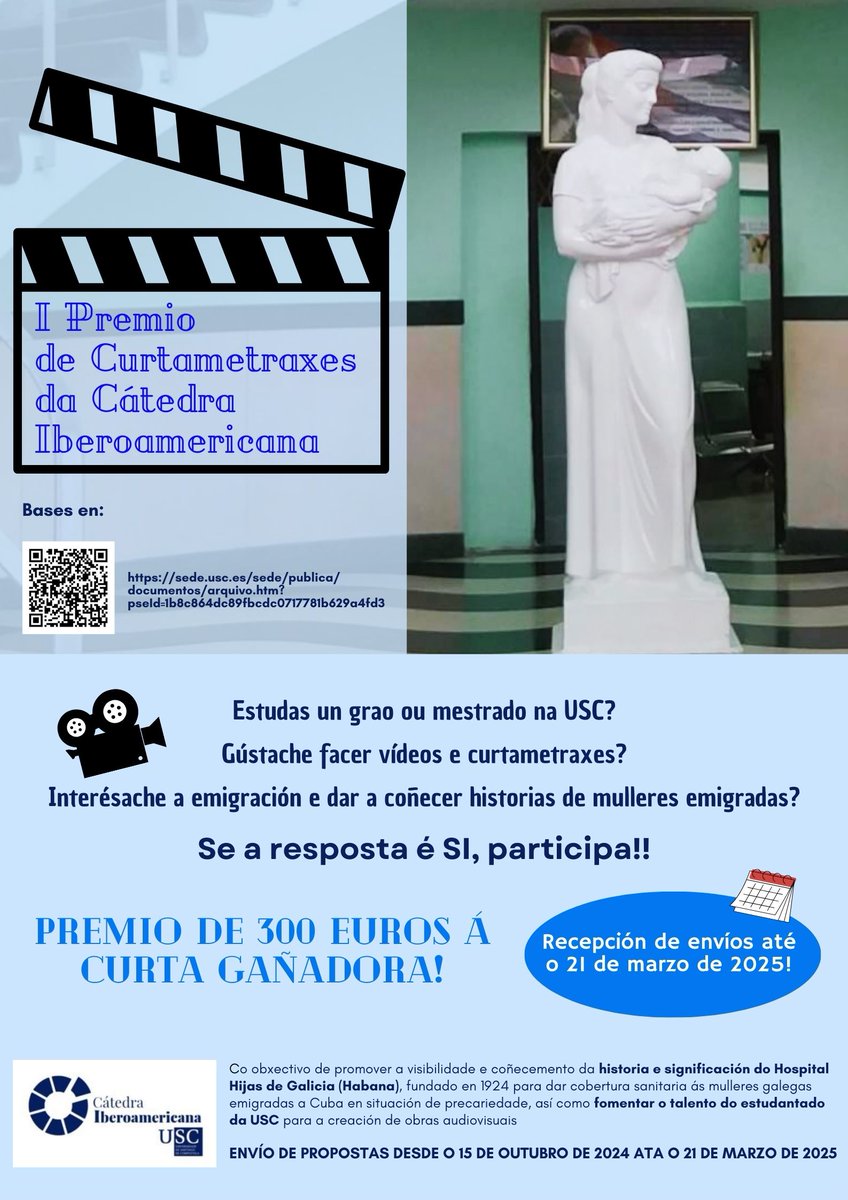 catedraiberoam's tweet photo. I Premio de Curtametraxes da Cátedra Iberoamericana. Pode participar todo o alumnado de grao ou mestrado da USC e o envío de propostas está aberto desde o 15 de outubro de 2024 ata o 21 de marzo de 2025. @UniversidadeUSC @CulturaUSC #curtametraxes #audiovisual #USC https://t.co/IeI7q12aco