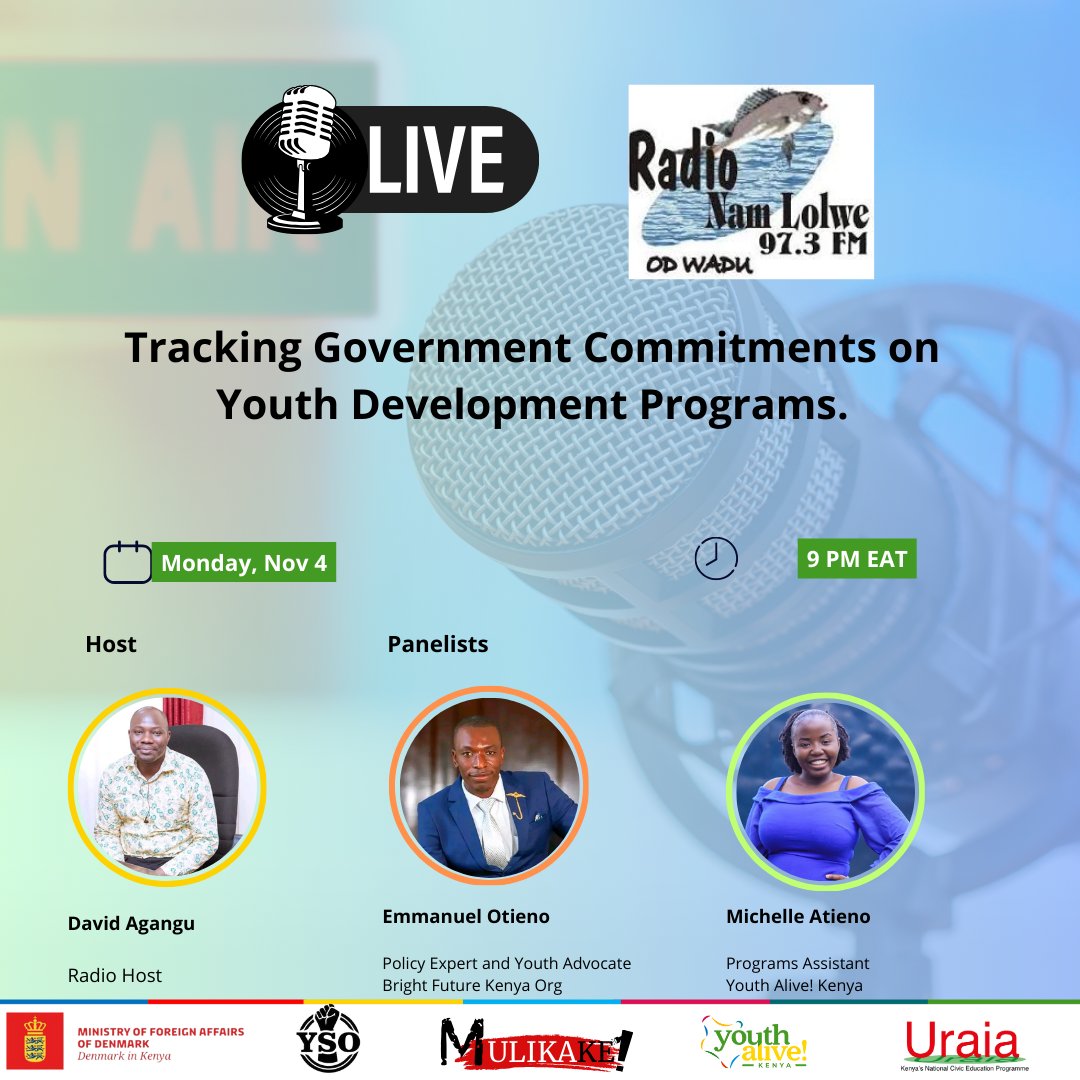 Join us on Radio Nam Lolwe at 9 PM for a powerful discussion on "Tracking Government Commitments on Youth Development Programs."

Hosted by David Agangu, featuring insights from Policy Expert and Youth Advocate Emmanuel Otieno of Bright Future Kenya Org and our very own Michelle