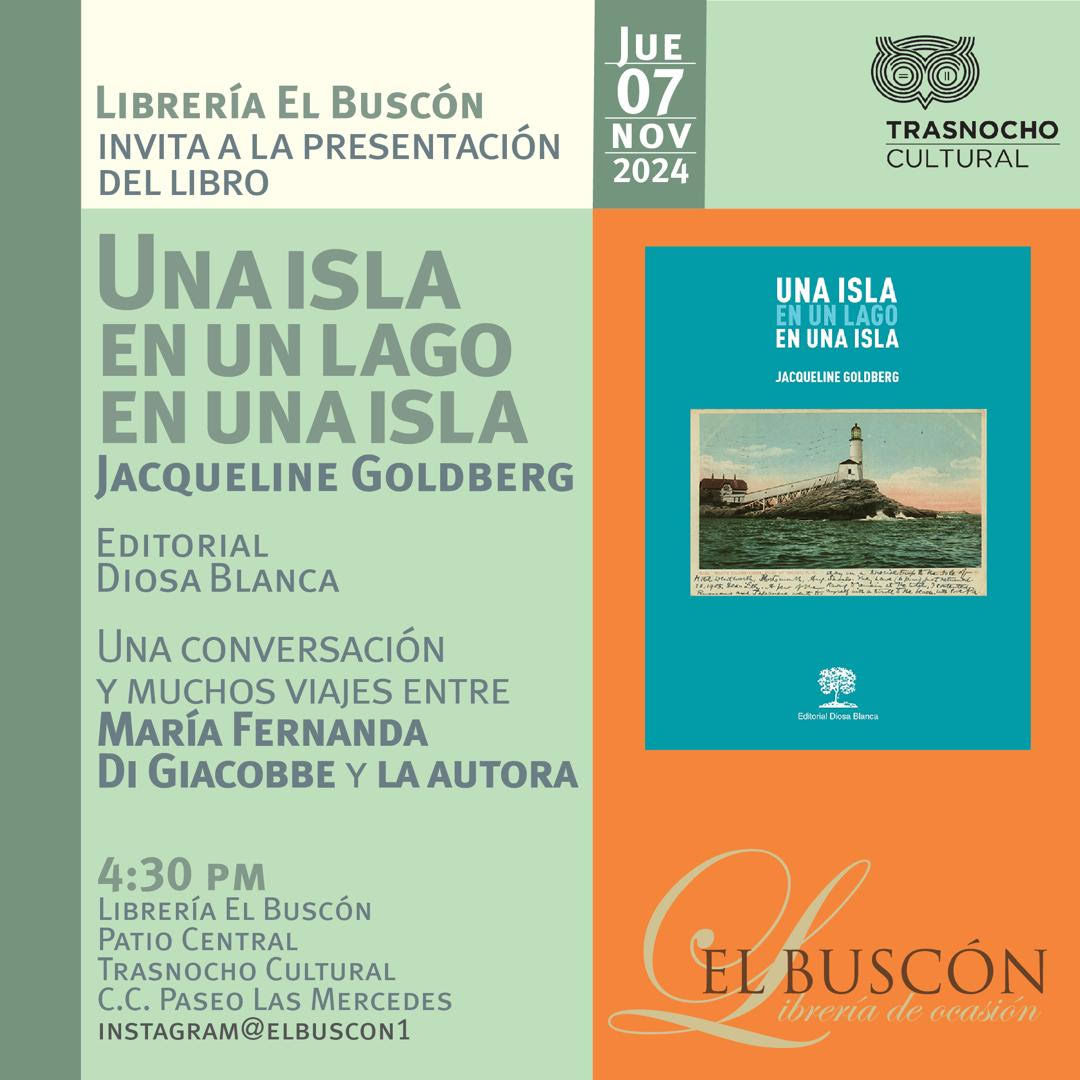 Este jueves 7 de noviembre será la presentación del nuevo poemario de <a href="/JacGoldberg/">Jacqueline Goldberg</a> "Una isla en un lago en una isla", editado por Editorial Diosa Blanca.
Una amena conversación entre María Fernanda Di Giacobbe y la autora.
En <a href="/elbuscon1/">Librería El Buscón</a> a las 4:30 p.m.