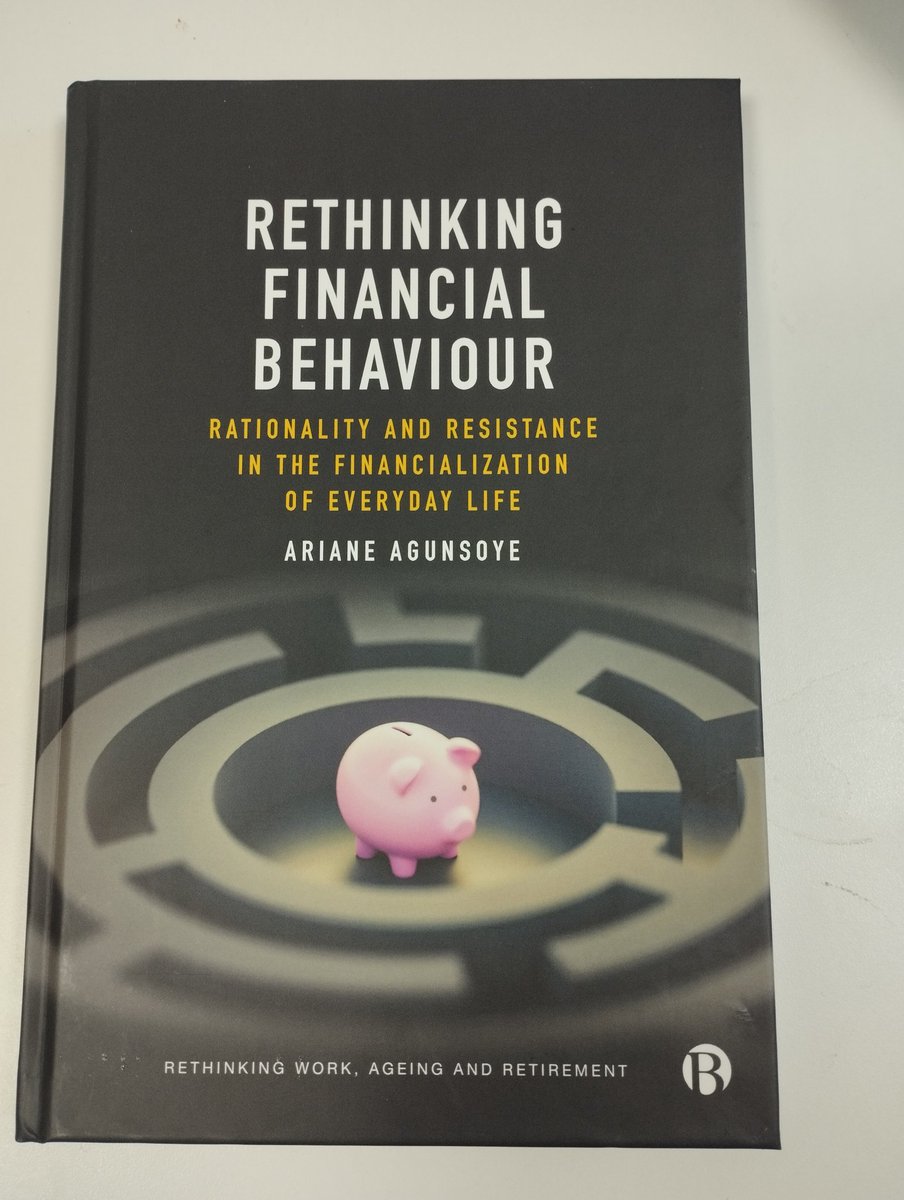 David Lain (@davidlain5) on Twitter photo Just received Ariane Agunsoye's excellent new book 'Rethinking Financial Behaviour', which critiques 'rational investor' assumptions of pensions policy & considers alternatives. Part of <a href="/BrisUniPress/">Bristol Uni Press</a> Rethinking Work, Ageing & Retirement Series. Preorder: bristoluniversitypress.co.uk/rethinking-fin… Just received Ariane Agunsoye's excellent new book 'Rethinking Financial Behaviour', which critiques 'rational investor' assumptions of pensions policy & considers alternatives. Part of <a href="/BrisUniPress/">Bristol Uni Press</a> Rethinking Work, Ageing & Retirement Series. Preorder: bristoluniversitypress.co.uk/rethinking-fin…