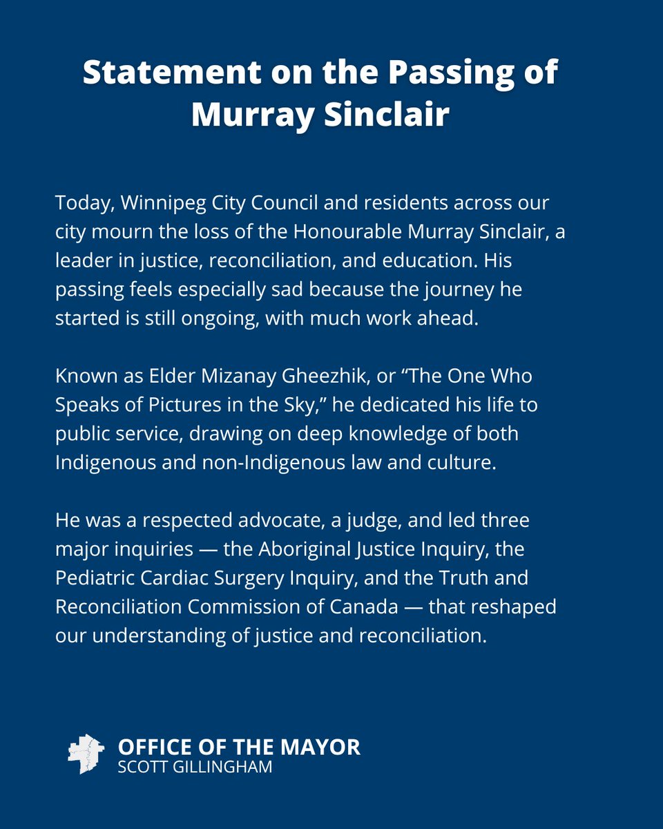 ScottGillingham's tweet photo. Murray Sinclair was a giant in justice and reconciliation, and his work will guide us on our journey. He hoped future generations would know he cared -- and there’s no doubt about that. Winnipeg will always remember him. https://t.co/IztG1v0u4H