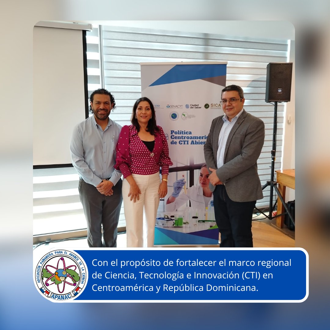 Miembros de la Junta Directiva de APANAC participaron en el Taller de Diálogo y discusión: Formulación y articulación de un marco regional para una política CTI abierta en Centroamérica y República Dominicana, evento llevado a cabo el 28 y 29 de octubre en Ciudad del Saber.