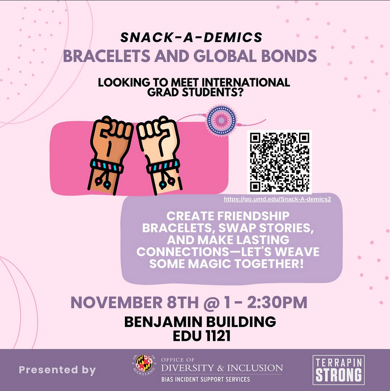 The Office of Diversity and Inclusion at UMD (@diverseterps) on Twitter photo Meet international grad students over crafting & snacks! 🥰 Please join <a href="/terrapin_strong/">TerrapinSTRONG</a> and Bias Incident Support Services Fri, Nov. 8, 1-2:30 PM in Benjamin (EDU 1121) to create friendship bracelets & swap stories! RSVP: go.umd.edu/bagb ADA: terrapinstrong@umd.edu Meet international grad students over crafting & snacks! 🥰 Please join <a href="/terrapin_strong/">TerrapinSTRONG</a> and Bias Incident Support Services Fri, Nov. 8, 1-2:30 PM in Benjamin (EDU 1121) to create friendship bracelets & swap stories! RSVP: go.umd.edu/bagb ADA: terrapinstrong@umd.edu