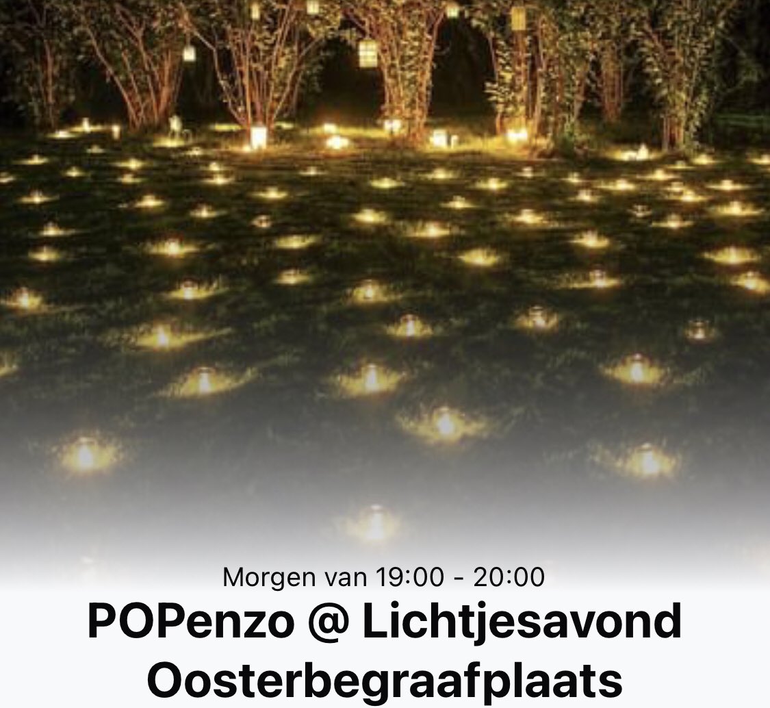 Lichtjesavond - Herinneringsbijeenkomst
Iedereen is welkom, 5 nov 19:00 - 20:00 Oosterbegraafplaats Enschede.
Brandt een kaars als herinnering aan uw dierbare. De begraafplaats is die avond sfeervol verlicht, er worden teksten gesproken en er is muziek van o.a. POPenzo.