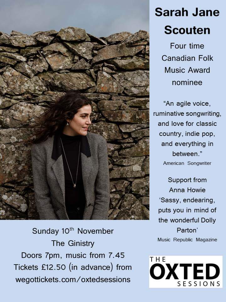 The Oxted Sessions (@oxtedsessions) on Twitter photo This Sunday at The Ginistry, The Oxted Sessions presents Sarah Jane Scouten - four time Canadian Folk Music Award nominee - and support from Anna Howie.
Tickets £12.50 in advance from wegottickets.com/oxtedsessions. £15 on door.
<a href="/sjscouten/">Sarah Jane Scouten</a> <a href="/annahowiemusic/">annahowiemusic</a> <a href="/leader_music/">Leader music</a> <a href="/JHodderTunes/">Hodzilla</a> This Sunday at The Ginistry, The Oxted Sessions presents Sarah Jane Scouten - four time Canadian Folk Music Award nominee - and support from Anna Howie.
Tickets £12.50 in advance from wegottickets.com/oxtedsessions. £15 on door.
<a href="/sjscouten/">Sarah Jane Scouten</a> <a href="/annahowiemusic/">annahowiemusic</a> <a href="/leader_music/">Leader music</a> <a href="/JHodderTunes/">Hodzilla</a>