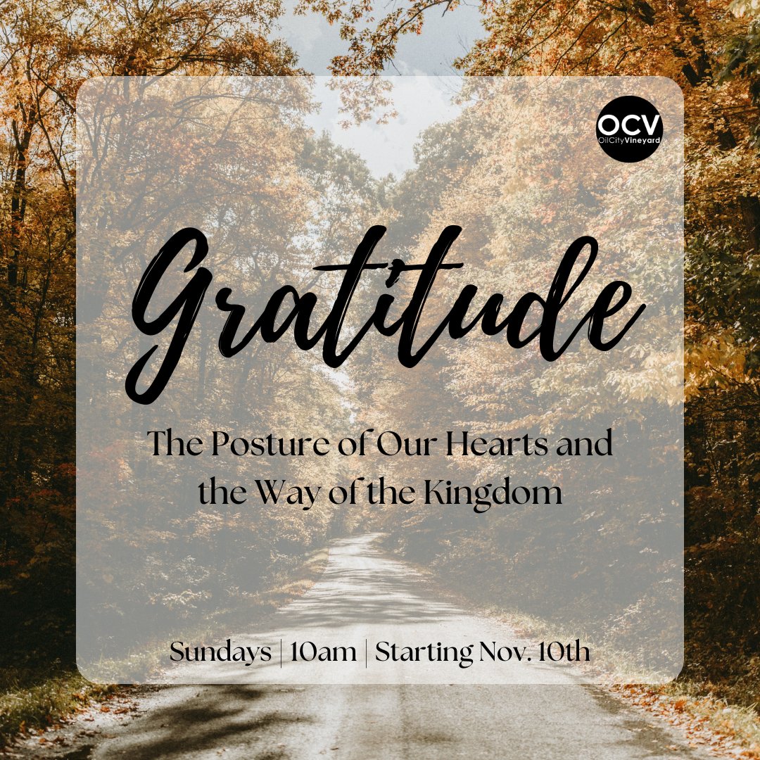 OcvOil's tweet photo. We're looking forward to leaning into gratitude during the rest of November at OCV. Join us at 10am this Sunday! https://t.co/5sLoLSKXge