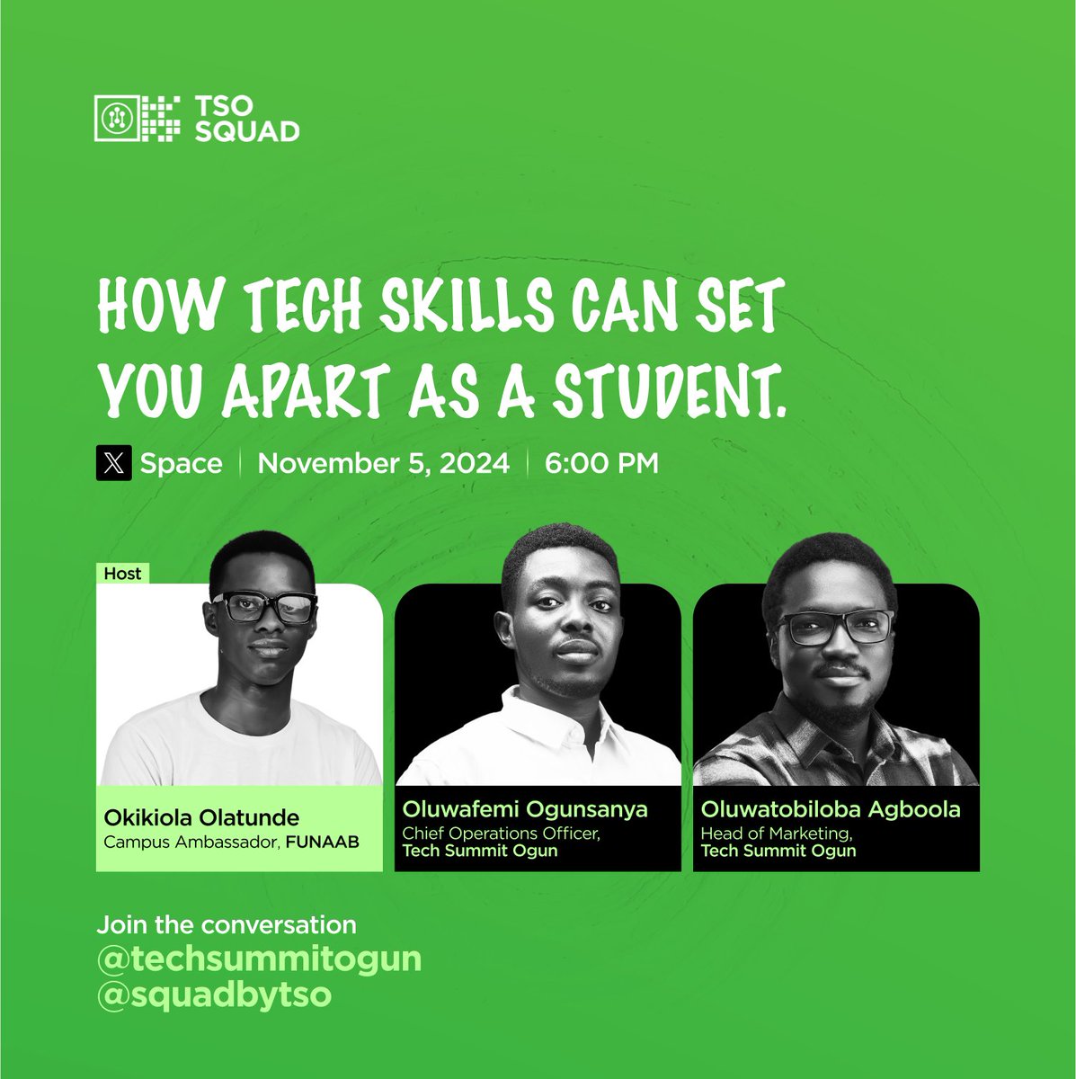 Want to discover how tech skills can give you a competitive advantage as a student?

Join us on X tomorrow at 6 pm as we discuss "How Tech Skills Can Set You Apart as a Student" with <a href="/elPhemo/">Oluwafemi Ogunsanya</a> &amp; <a href="/tibexcreations/">Oluwatobiloba Agboola</a>.

Set a reminder: x.com/i/spaces/1mnxe…

#SquadbyTSO #TechSummitOgun