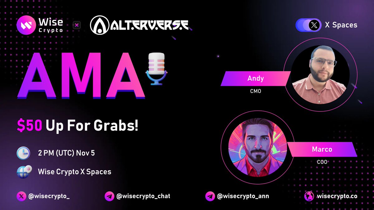 WiseCrypto_'s tweet image. 🥳 Wise Crypto &amp;amp; AlterVerse AMA

⏰ Time: Nov 5, 2 PM (UTC)
🎁 $50 for 5 Best Live Questions

🔸Follow @AlterVerseGame &amp;amp; @WiseCrypto_
🔸Rules t.me/wisecrypto_ann…
🔸Like, RT &amp;amp; Tag 3 Friends

📍Set Reminder: x.com/i/spaces/1kvJp…

#AMA #WiseCrypto #AlterVerse #XSpaces $AVC