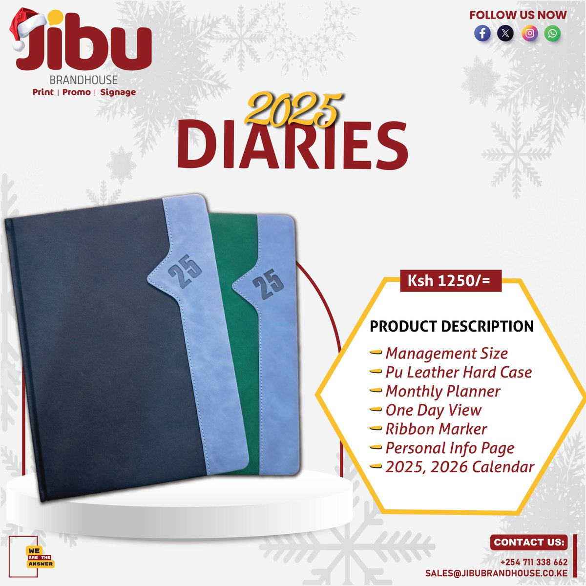 JibuLimited's tweet photo. Make 2025 your most productive year yet with a diary 
Where every page holds the potential to bring your goals to life 💯💯

@jibu_brandhouse 
To order call/WhatsApp 0711338662 or Email sales@jibubrandhouse.co.ke 
.
.
.
#WeAreTheAnswer #2025diary #promo #printessentials #Signage https://t.co/rrym2JFkOd