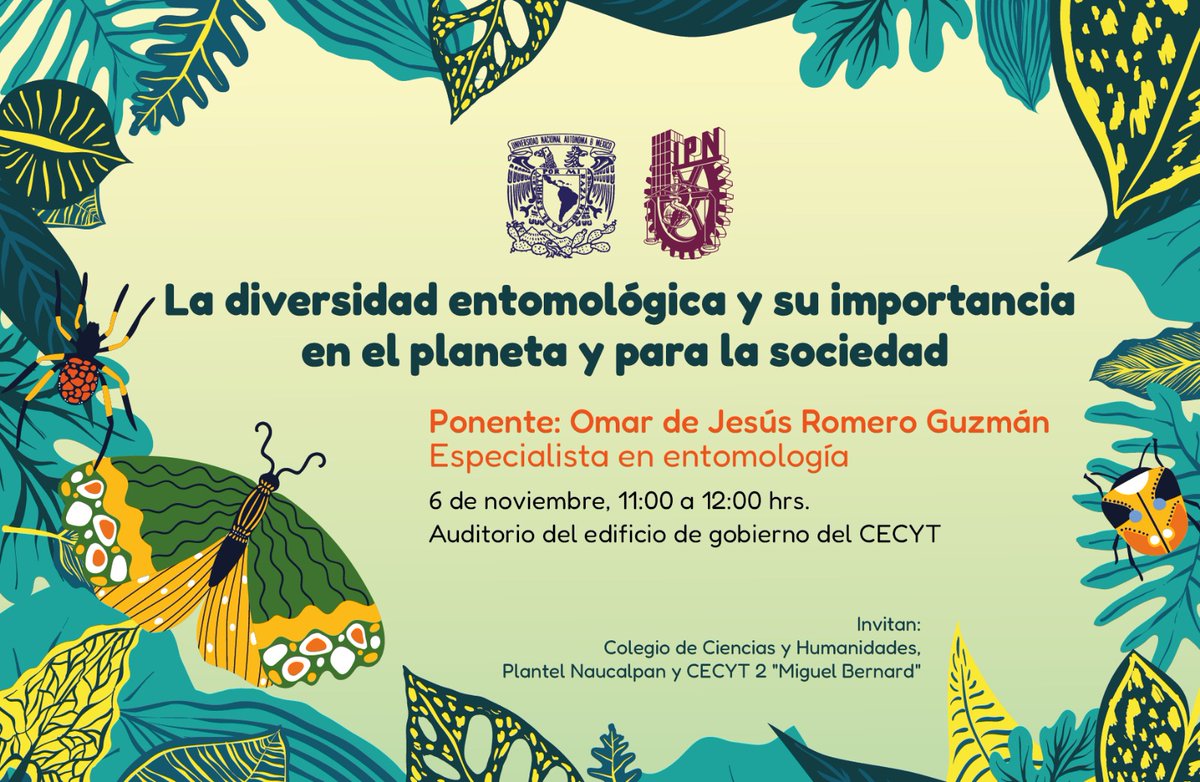 pulsocchn's tweet photo. El Colegio de Ciencias y Humanidades plantel Naucalpan y el CECyT 2 "Miguel Bernard", te invitan a las presentaciones de la "Exposición entomológica, los insectos del mundo" 🦋🐞🐜🪲🦟🦗

📅 Miércoles 6 de noviembre, a las 11:00 y 14:00 h., en Edificio de Gobierno del CECyT 2 https://t.co/ZBGo4G09rW