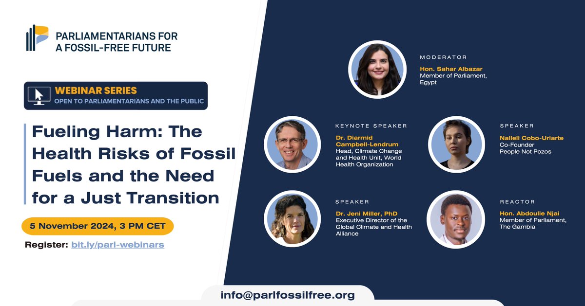 Parliamentarians for a Fossil-Free Future (@parlfossilfree) on Twitter photo 1⃣ day to go before our webinar “Fueling Harm: The Health Risks of Fossil Fuels and the Need for a Just Transition”! See you on Nov. 5, 2-3:30 PM UTC / 9-10:30 AM ET!
Our speakers:
Hon. <a href="/AlbazarSahar/">Sahar Albazar</a>, Egypt MP
Dr. <a href="/DiarmidCL/">Diarmid Campbell-Lendrum. @diarmidcl.bsky.social</a>, <a href="/WHO/">World Health Organization (WHO)</a>
Dr. <a href="/JeniMiller/">JeniMiller</a>, <a href="/GCHAlliance/">Global Climate and Health Alliance</a>
<a href="/NalleliCobo/">Nalleli Cobo</a>, 1⃣ day to go before our webinar “Fueling Harm: The Health Risks of Fossil Fuels and the Need for a Just Transition”! See you on Nov. 5, 2-3:30 PM UTC / 9-10:30 AM ET!
Our speakers:
Hon. <a href="/AlbazarSahar/">Sahar Albazar</a>, Egypt MP
Dr. <a href="/DiarmidCL/">Diarmid Campbell-Lendrum. @diarmidcl.bsky.social</a>, <a href="/WHO/">World Health Organization (WHO)</a>
Dr. <a href="/JeniMiller/">JeniMiller</a>, <a href="/GCHAlliance/">Global Climate and Health Alliance</a>
<a href="/NalleliCobo/">Nalleli Cobo</a>,