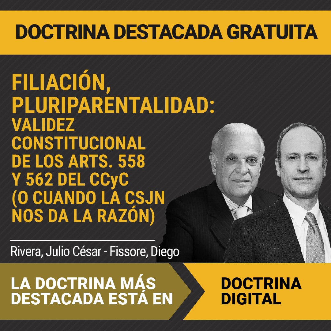 ACCEDÉ #GRATIS A LA DOCTRINA DESTACADA DEL DÍA │Filiación, pluriparentalidad: validez constitucional de los arts. 558 y 562 del CCyC (o cuando la CSJN nos da la razón)

#Autor: Rivera, Julio César - Fissore, Diego

Visita el link del contenido rubinzalonline.com.ar/index.php/inde…