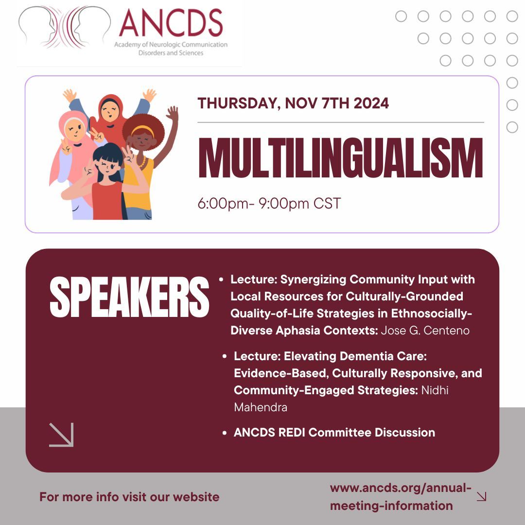 Day 1 of the Annual ANCDS Scientific and Business Meeting "Culturally Responsive Interventions in Neurogenic Communication Disorders" will be on Nov 7th. Speakers include Jose G. Centeno and Nidhi Mahendra, as well as the ANCDS REDI Committee discussion. buff.ly/3e1rSzD