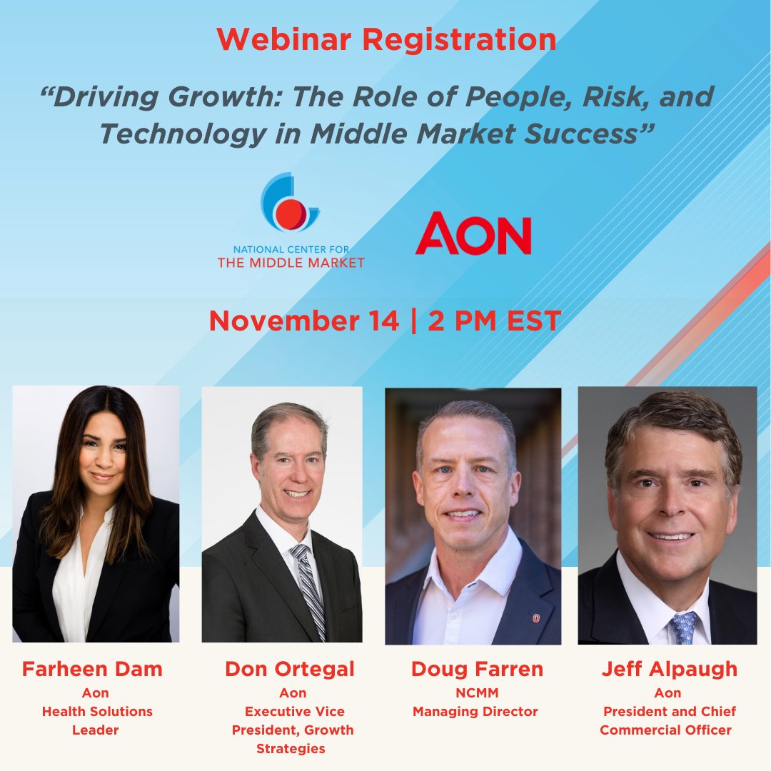 Don't miss the chance to hear from NCMM Managing Director, Doug Farren, and Aon experts as they discuss key findings from the recent report Driving Growth: The Role of People, Risk, and Technology in Middle Market Success.

Register Here: osu.zoom.us/webinar/regist…