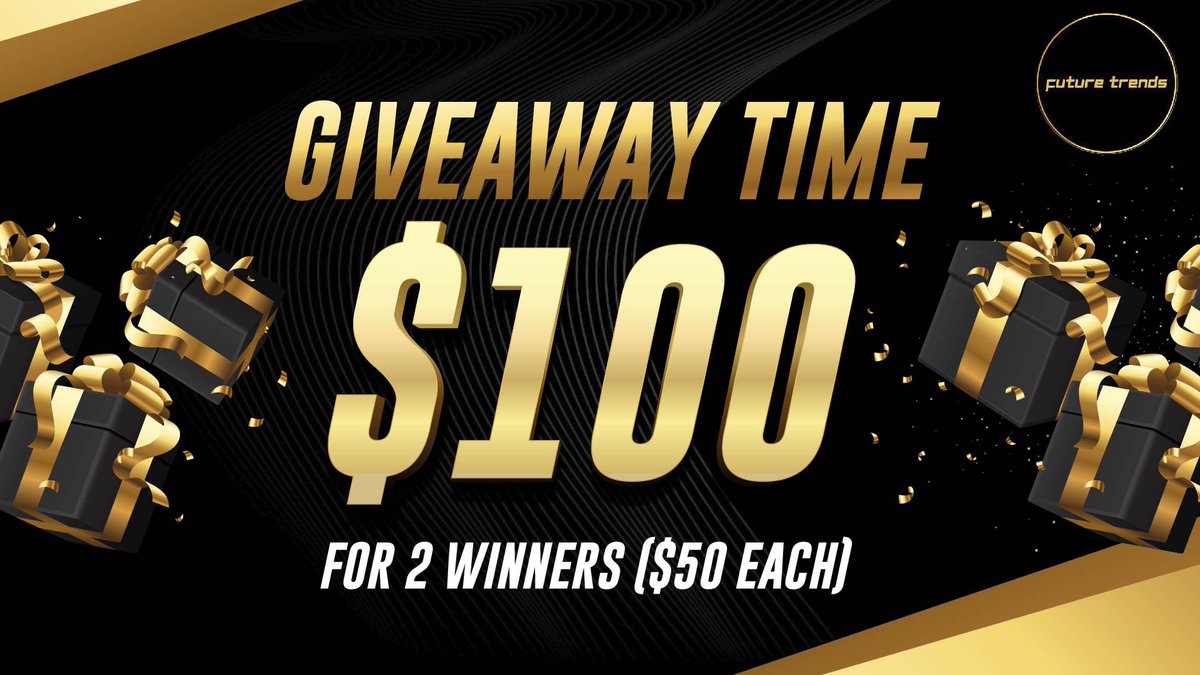 🤑 $𝟏𝟎𝟎 𝑮𝒊𝒗𝒆𝒂𝒘𝒂𝒚 𝑨𝒏𝒏𝒐𝒖𝒏𝒄𝒆𝒎𝒆𝒏𝒕 📣 🤑

Hello frens 🎉

Future Trends community is 8k+ followers strong 💪 and we are giving away $100 prize pool to 2 people ($ 50 each) to celebrate the occasion 🙌🥳

Here's how to enter:

 𝟏 𝐅𝐨𝐥𝐥𝐨𝐰 𝐮𝐬