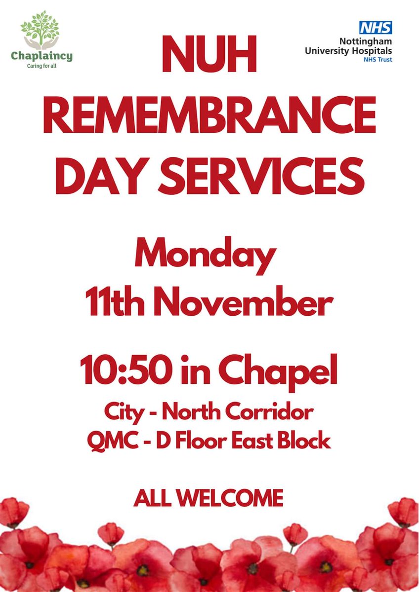 Spiritual & Pastoral Care at NUH (@chaplainsnuh) on Twitter photo Lest we forget... Short Remembrance Services will be held at both City and QMC Chapels, on Monday 11th November, starting at 10:50am - to include the nationwide silence at 11:00. All welcome.
<a href="/nottmhospitals/">Nottingham University Hospitals</a>
<a href="/SWBNUH/">Staff Wellbeing NUH</a>
#TeamNUH
#nottmhospitals
#chaplaincy
#multifaith
#interfaith Lest we forget... Short Remembrance Services will be held at both City and QMC Chapels, on Monday 11th November, starting at 10:50am - to include the nationwide silence at 11:00. All welcome.
<a href="/nottmhospitals/">Nottingham University Hospitals</a>
<a href="/SWBNUH/">Staff Wellbeing NUH</a>
#TeamNUH
#nottmhospitals
#chaplaincy
#multifaith
#interfaith