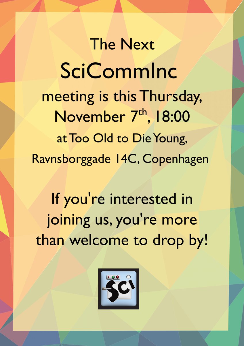 The Next SciCommInc meeting is this Thursday, November 7th, at Too Old to Die Young (Ravnsborggade 14C, Copenhagen). If you're interested in joining us, you're more than welcome to drop by!🧪🎙️