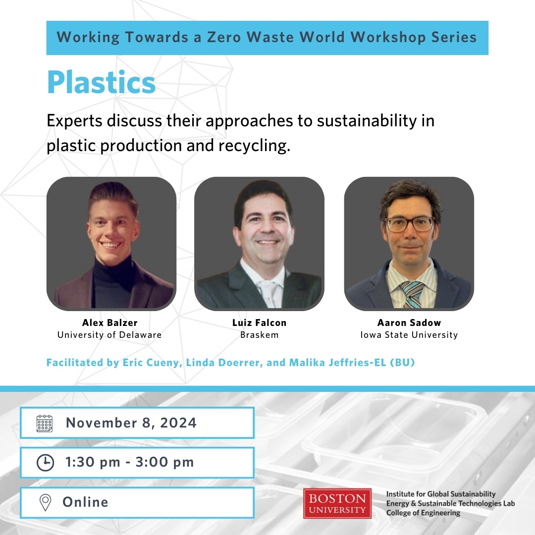 Join @bu_igs and <a href="/BUCollegeofENG/">BU Engineering</a>  this Friday to kick off their fall webinar series Working Towards a Zero Waste World!

Register at the link in our bio to hear from academics and industry leaders about plastics this week!