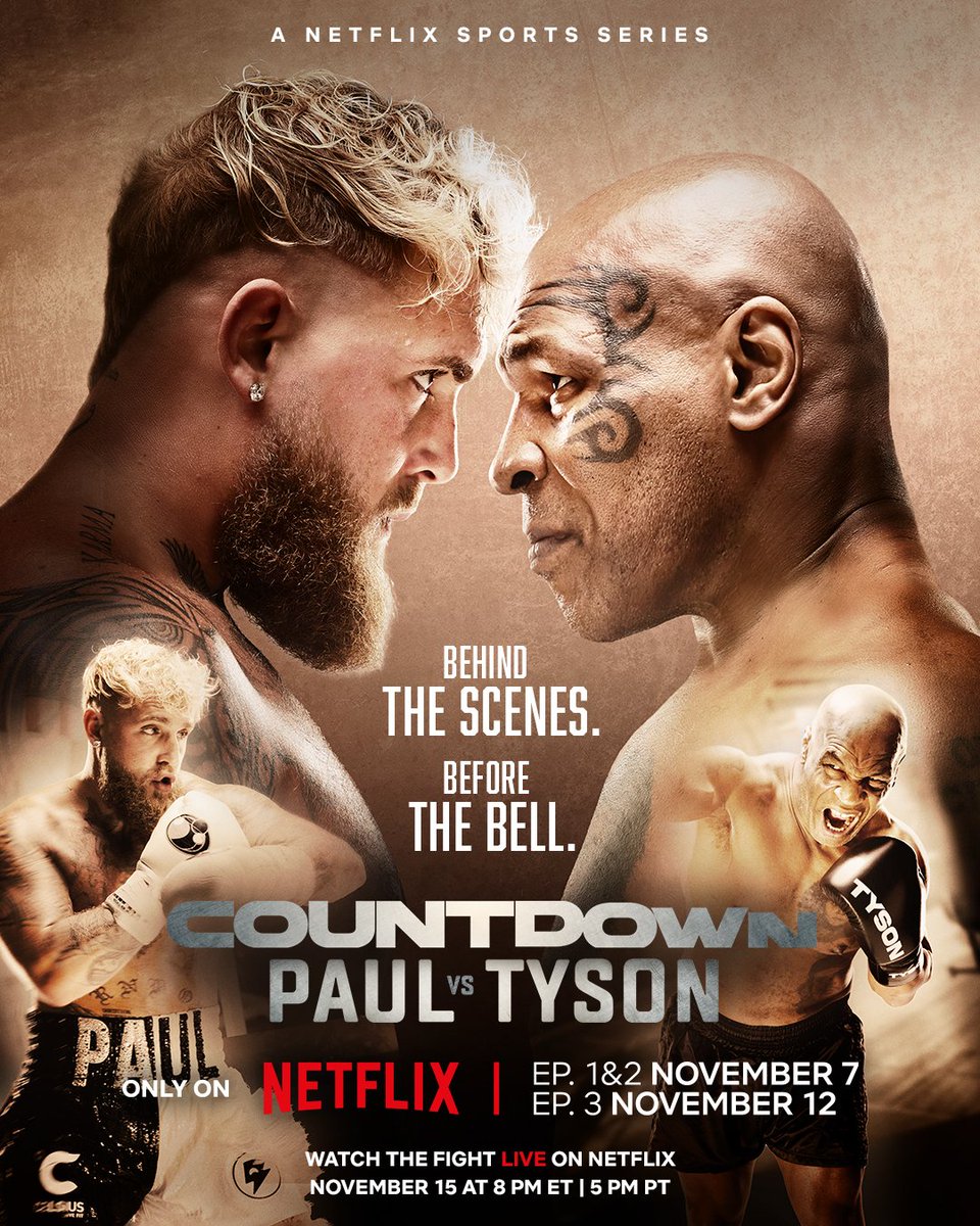 Get ready for fight night with Countdown: Paul vs. Tyson — premiering November 7.

The three-part series takes you behind the scenes of the intense preparations of Jake Paul and Mike Tyson ahead of their highly anticipated showdown. LIVE on Netflix November 15 at 8PM ET / 5PM PT.