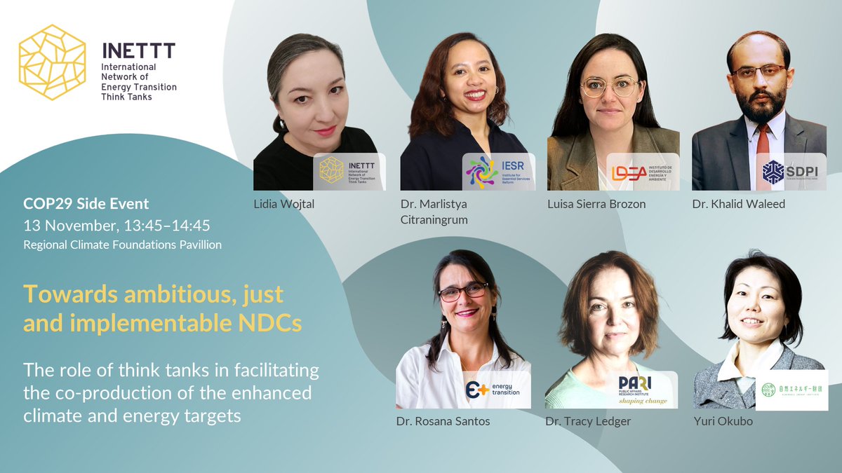TheINETTT's tweet image. 📢 Join this discussion with our members from around the world 🌏 at #COP29, Regional Climate Foundations Pavilion, on how governments can develop stronger &amp;amp; more implementable #ClimateTargets by involving independent think tanks early.

#NDCs #energytransitions #justtransitions