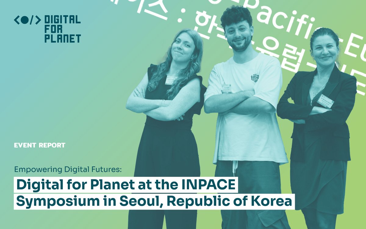🌏 At the INPACE Symposium in Seoul, Digital for Planet led the charge in advancing EU–Indo-Pacific digital cooperation!

👉 Read all our highlights: digital4planet.org/empowering-dig…

! #DigitalCooperation #INPACE #Innovation