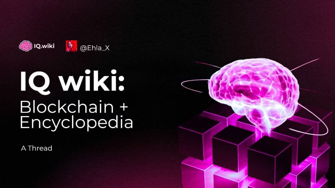 EhLa_X's tweet photo. AI + Blockchain+ Encyclopedia= @IQWIKI

All your blockchain knowledge in one place!

A project committed to making the process of learning easier and better.

The largest blockchain encyclopedia is here and there's a lot you don't know

Catch up here👇

#IQWIKI #IQGPT #IQINTERN https://t.co/drgRF86JhN