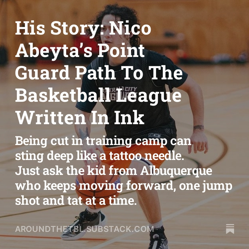 "The (tattoo) feathers tell me to keep dreaming. The water sign says, 'keep going even when you are pushed back'. And the arrows on my leg told me, I was exactly where I needed to be." 

How Nico Abeyta reached <a href="/TBLproleague/">TBL</a> by his own design.

aroundthetbl.substack.com/p/his-story-ni…

#atbl