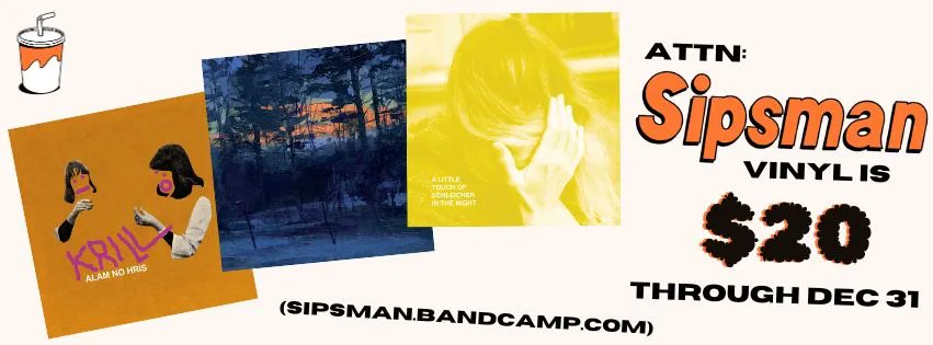 Gaze upon The Second Annual Sipsman Holiday Store 👐 

Want to spend more than $20? If you do, I will match up to $10 from every purchase exceeding $20 and donate equally to continuing relief efforts in North Carolina and Florida.

🥤 sipsman.bandcamp.com
