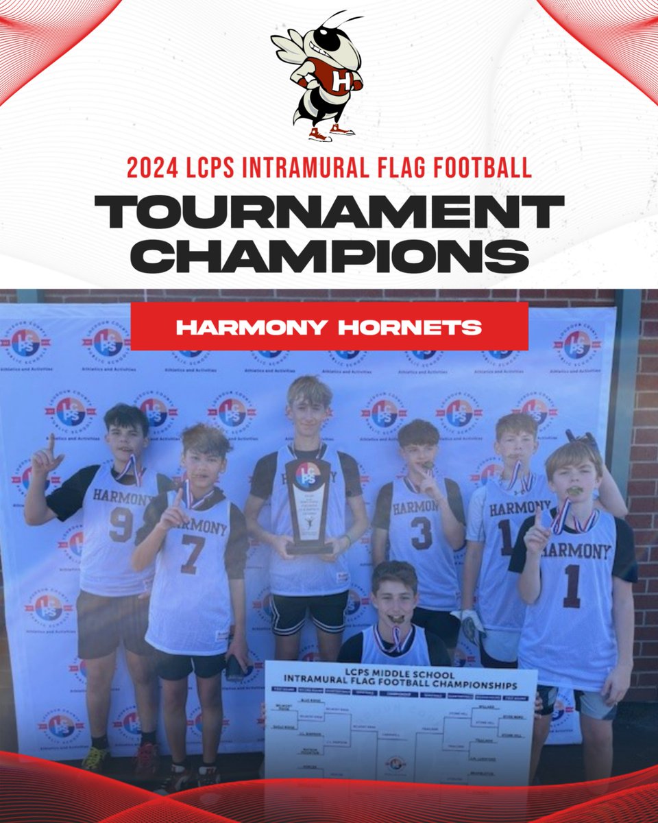 Congratulations to the Harmony Middle School Hornets on winning the first ever all-LCPS Middle School Intramural Flag Football Championship!!