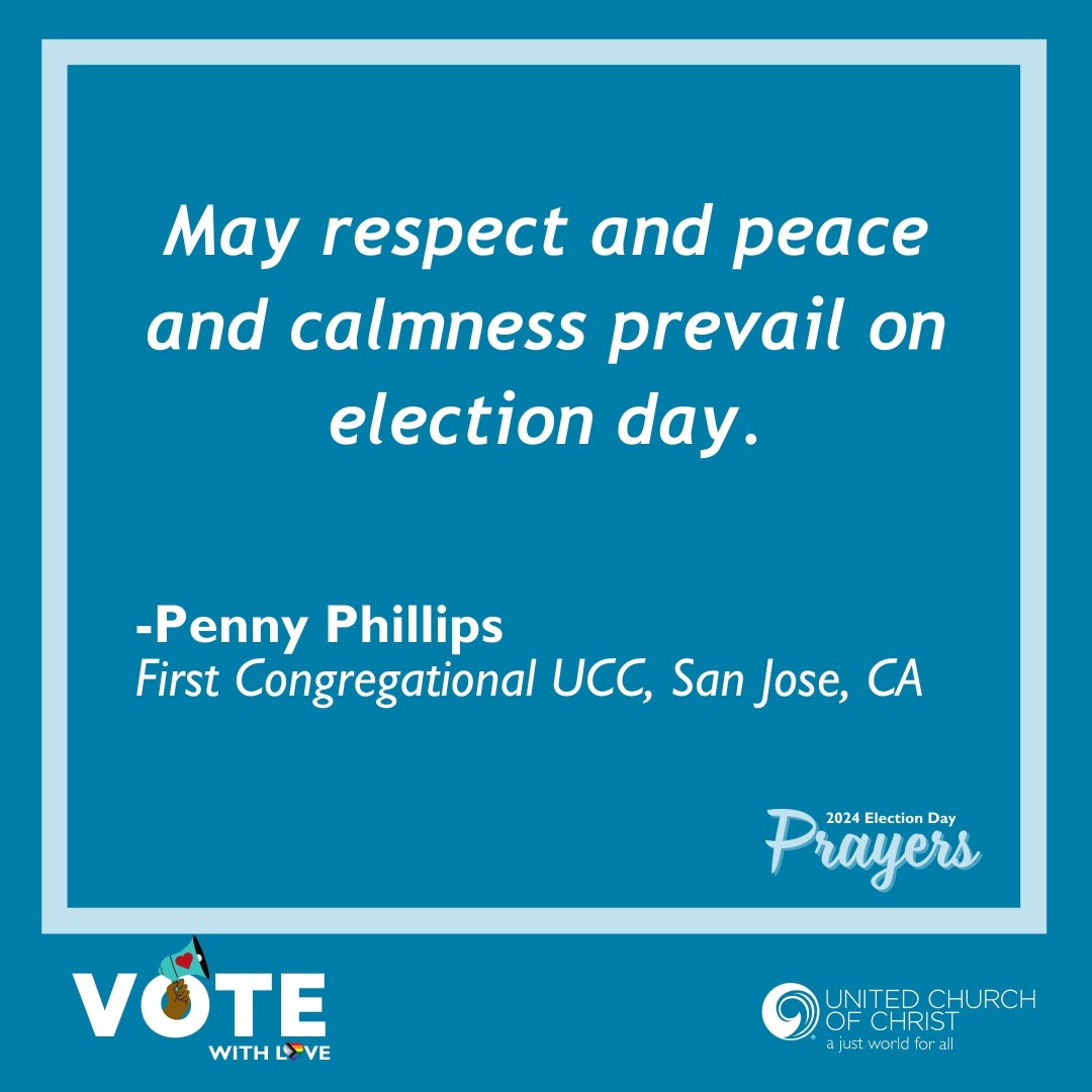 🙏🏾 Take a moment to join us in prayer, every hour, leading up to and through Election Day.
 
👉🏾 You can find the full collection of prayers here: ow.ly/i54L50TYNHC

with: <a href="/firstccsj/">First Congregational Church of San Jose</a>
#2024ElectionPrayers #ElectionPrayers #JustWorldForALL #OurFaithOurVote #VoteWithLove