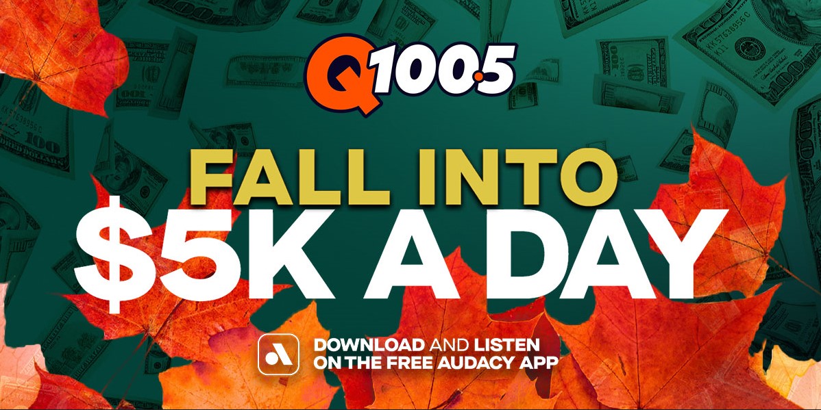 Each day, you can Fall Into $5K A Day and win $5,000 with Audacy and Q100.5!
To enter this national contest:
1.  Download the free Audacy app
2.  Listen to our station for one hour to get your entry
Don’t miss your chance to win $5K!
Download &amp; Listen : go.audacy.com/q100vegas/list…
