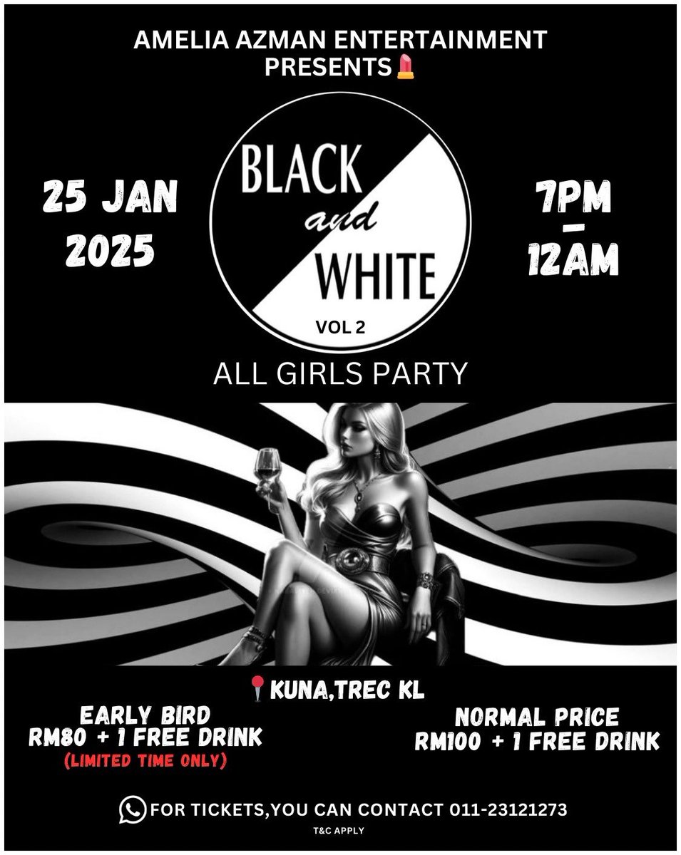 Ameliaazman's tweet photo. NEW PARTY ALERT ❗️

DATE: 25TH JANUARY 2025
TIME: 7PM-12 MIDNIGHT
THEME: BLACK &amp; WHITE

❌NO MENS ALLOWED❌
❌NO WALK-INS❌

https://t.co/a0LEBa2oVW https://t.co/smrFs01Hdp