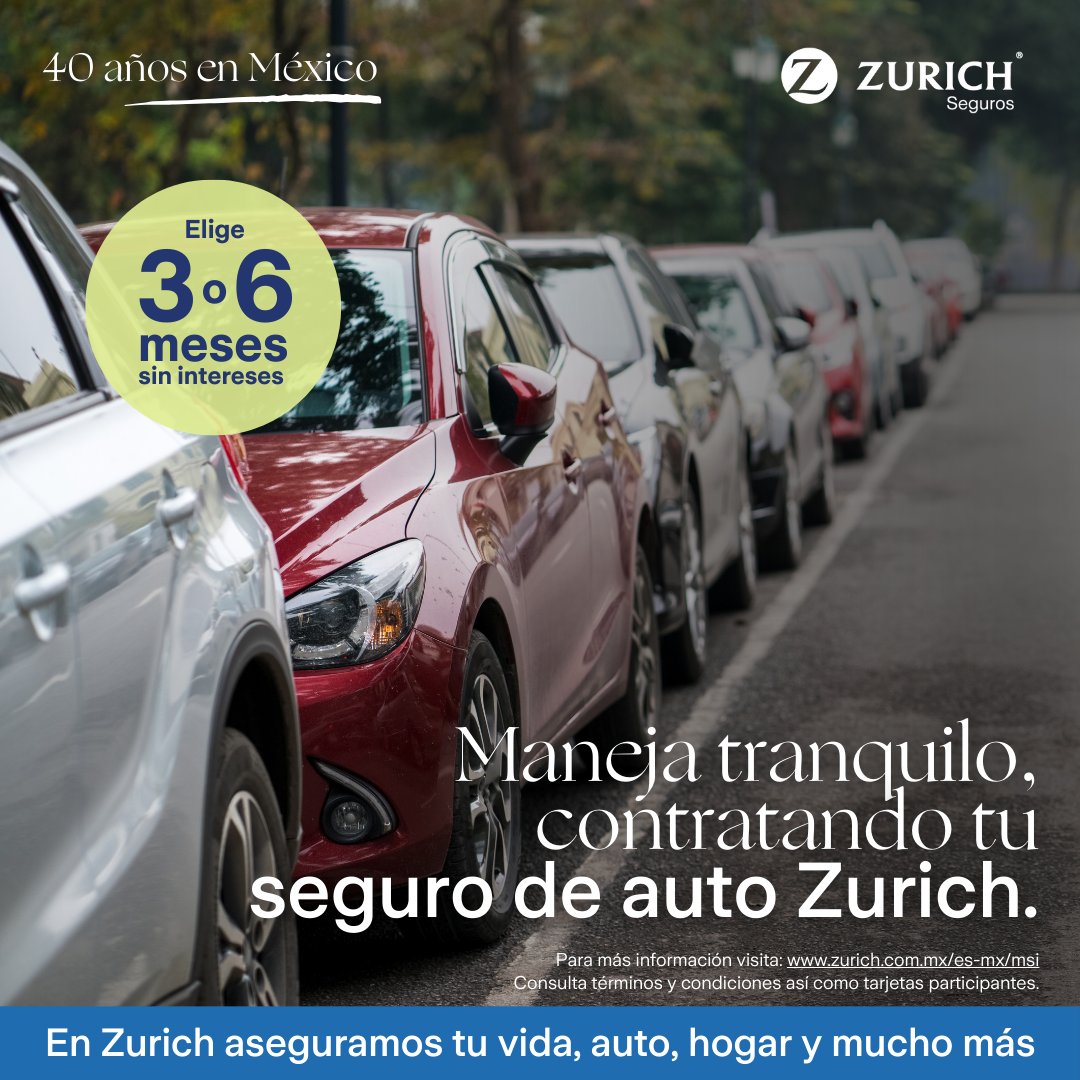 🚗 Protege lo que más importa, donde quiera que estés. Con Zurich, tienes el respaldo que necesitas en todo momento. ¡Contrata tu seguro hoy! #ZurichMéxico40Años #SeguridadConZurich