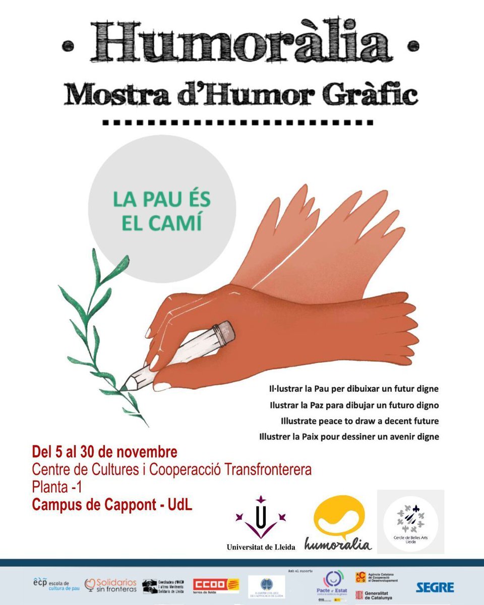 📢 No et perdis Humoràlia: Mostra d'Humor Gràfic - La Pau és el Camí!
🗓️  5 al 30 de novembre
📍 al Centre de Cultures i Cooperació Transfronterera de la UdL, Campus de Cappont, Lleida 
Gaudeix de l'exposició que uneix humor i art per reivindicar un futur digne i de pau 🕊🌍