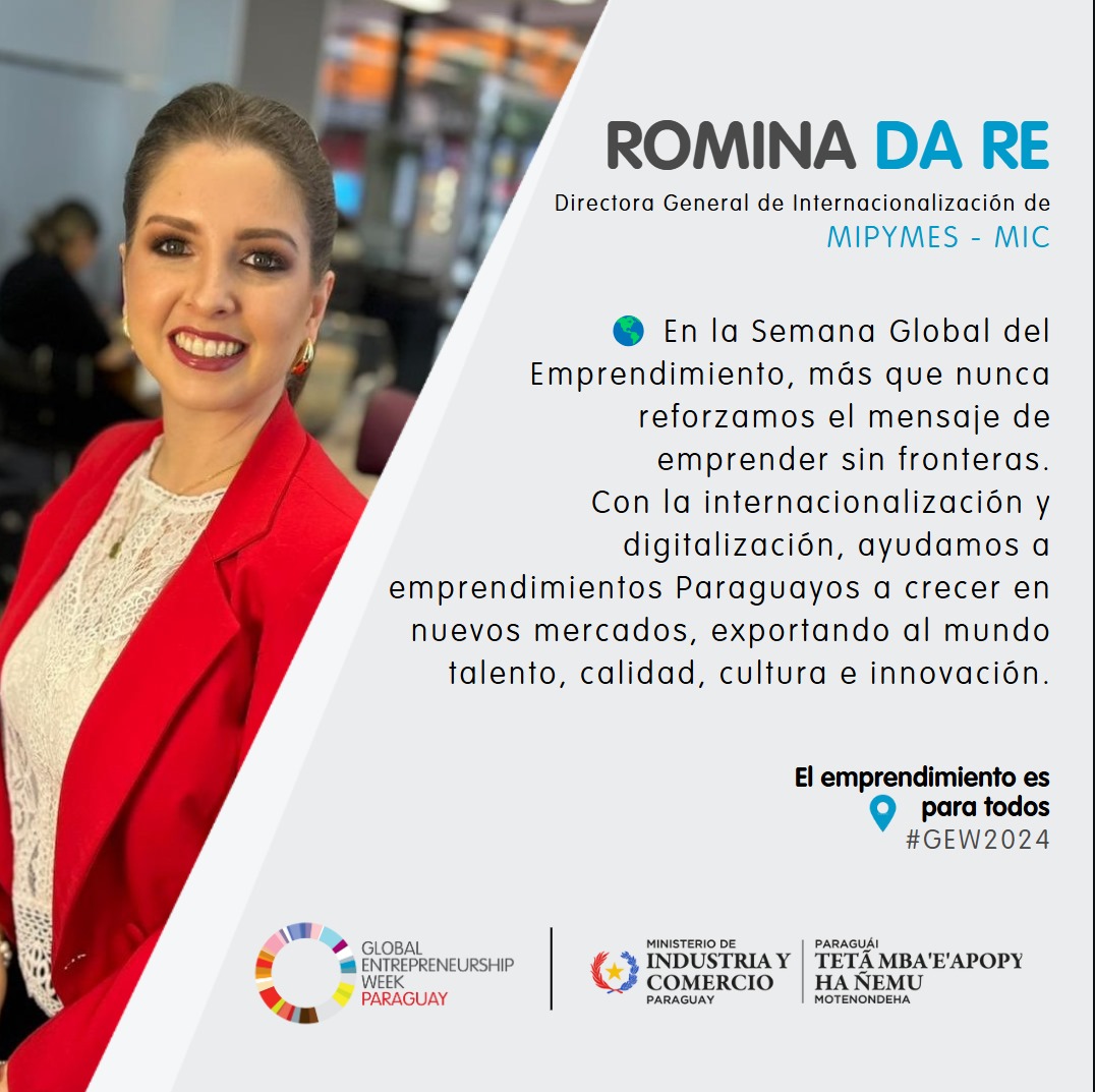GENParaguay's tweet photo. La participación e involucramiento de Romina Da Re, Directora General de Internacionalización del Viceministerio de MIPYMES en la Semana Global del Emprendimiento nos llena de satisfacción. Su pasión por la innovación e inclusión de mujeres en tecnología es inspiradora. #GEW2024 https://t.co/3euEWl31WH