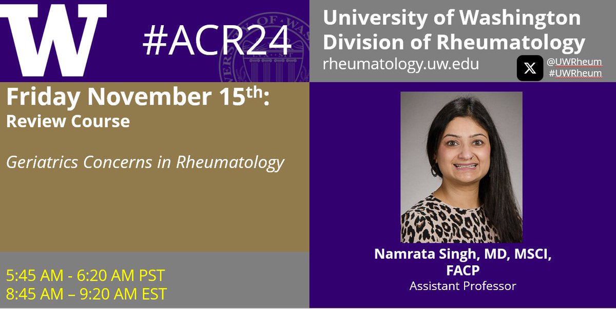 Our very own @NamrataRheum will be conducting a review course on "Geriatrics Concerns in Rheumatology" at #ACR24 on Friday, November 15th at 8:45AM ET/5:45AM PT
#UWRheum