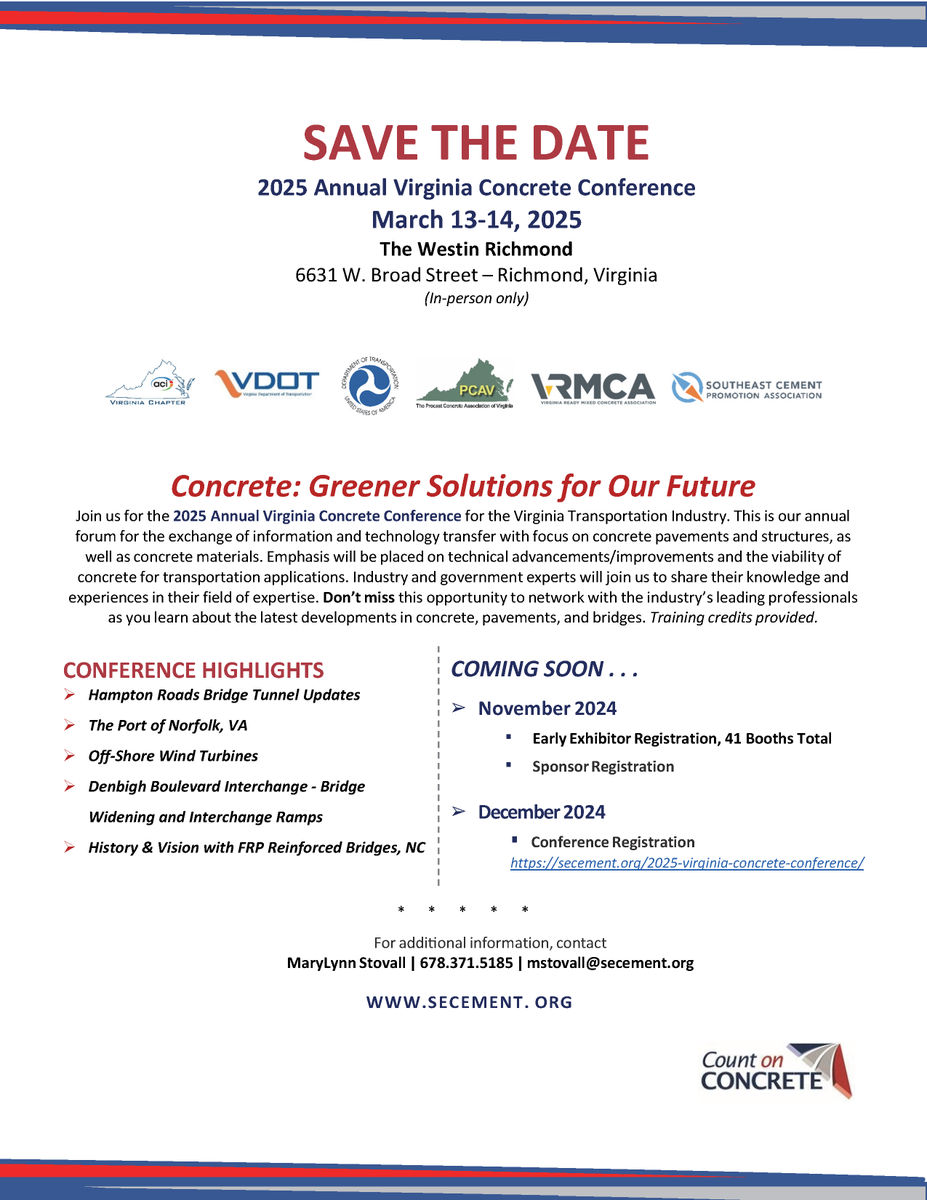 Save the Date!
2025 Virginia Concrete Conference
March 13-14, 2025
The Westin Richmond
6631 West Broad Street – Richmond, VA
secement.org/2025-virginia-…