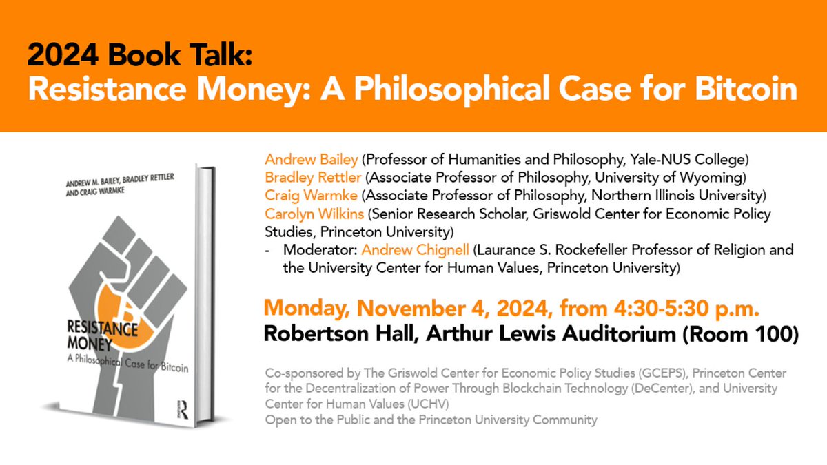 The Griswold Center for Economic Policy Studies (@princetongceps) on Twitter photo Looking forward to hosting talk today at 4:30 on "Resistance Money" with <a href="/resistancemoney/">Andrew M. Bailey</a> <a href="/BradRettler/">Brad Rettler</a> <a href="/craigwarmke/">Craig Warmke</a> in conversation with @wilkinscarolyna moderated by <a href="/AndrewChignell/">Andrew Chignell</a> - 4:30 in Arthur Lewis Auditorium or viewable online mediacentrallive.princeton.edu/events/2024/bo… Looking forward to hosting talk today at 4:30 on "Resistance Money" with <a href="/resistancemoney/">Andrew M. Bailey</a> <a href="/BradRettler/">Brad Rettler</a> <a href="/craigwarmke/">Craig Warmke</a> in conversation with @wilkinscarolyna moderated by <a href="/AndrewChignell/">Andrew Chignell</a> - 4:30 in Arthur Lewis Auditorium or viewable online mediacentrallive.princeton.edu/events/2024/bo…