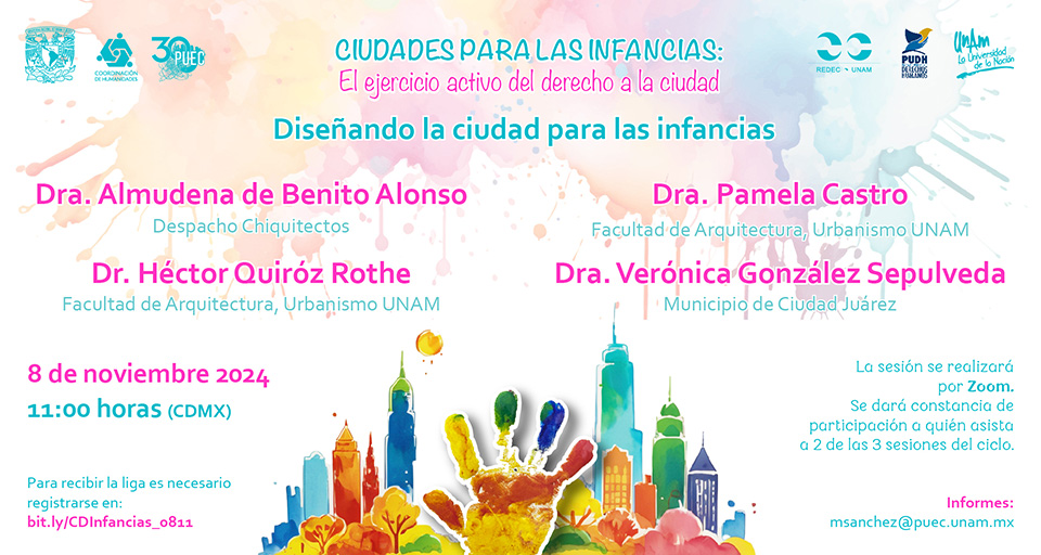 PUEC_UNAM's tweet photo. 📢El 8 de noviembre no te pierdas a través de Zoom el panel: Diseñando la ciudad para las infancias, con la participación de especialistas.  
Ciclo Ciudades para las infancias: el ejercicio activo del #DerechoALaCiudad, organizan @PUEC_UNAM y @PUDHUNAM
>https://t.co/rXBM3izF67 https://t.co/EgbbI251G6