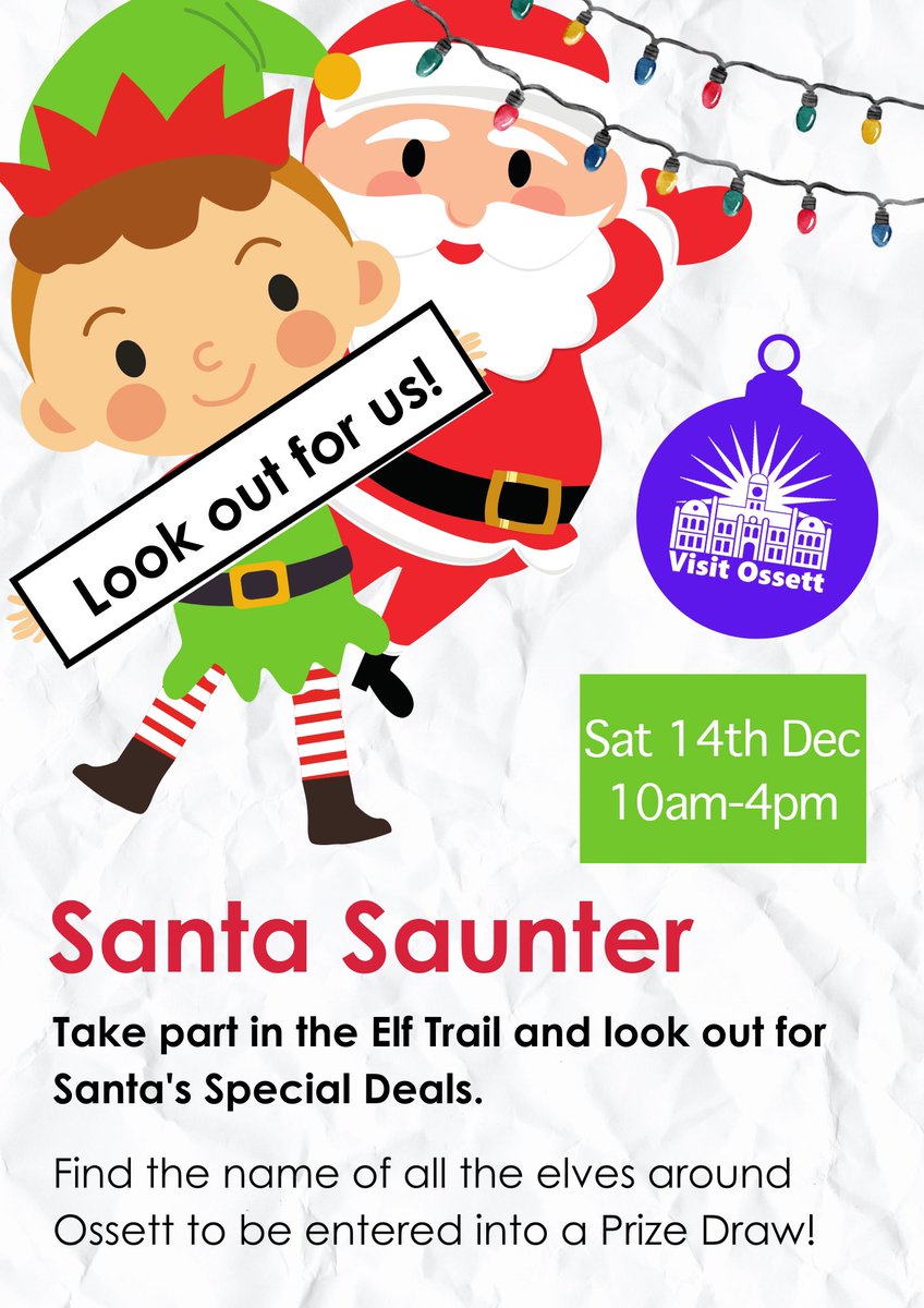 This Christmas in #Ossett for the third year, a free event and big shopping day with lots of offers. Collect a trail map on the day from Eller Coffee. More details to follow