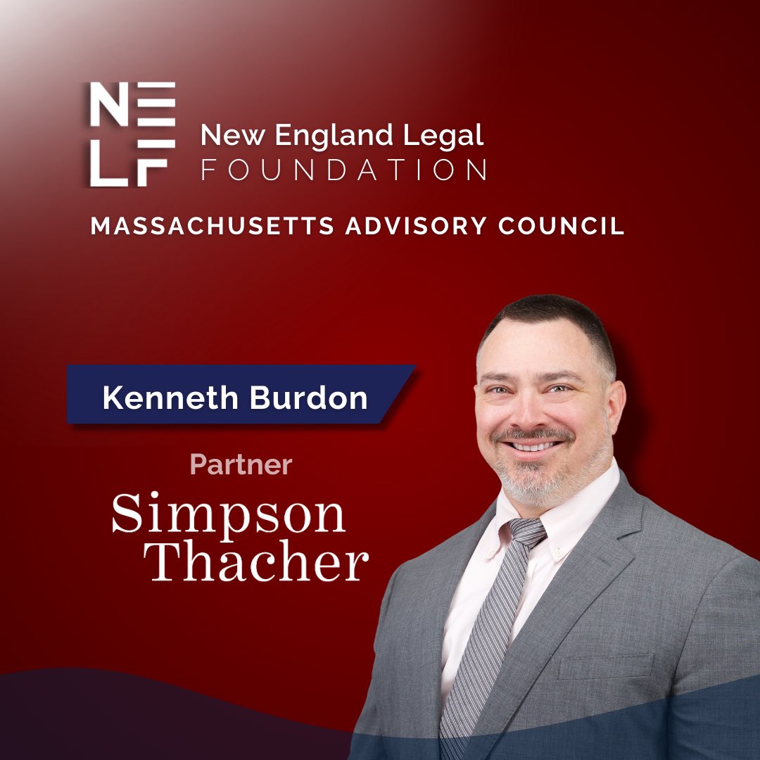 NELegalFndtn's tweet image. 📣 We’re excited to welcome Kenneth Burdon, Partner at Simpson Thacher &amp;amp; Bartlett LLP, to NELF’s Massachusetts Advisory Council!

 Welcome aboard, Ken!

#NELF #NewEnglandLegalFoundation #FreeEnterprise #CorporateGovernance #AdvisoryCouncil