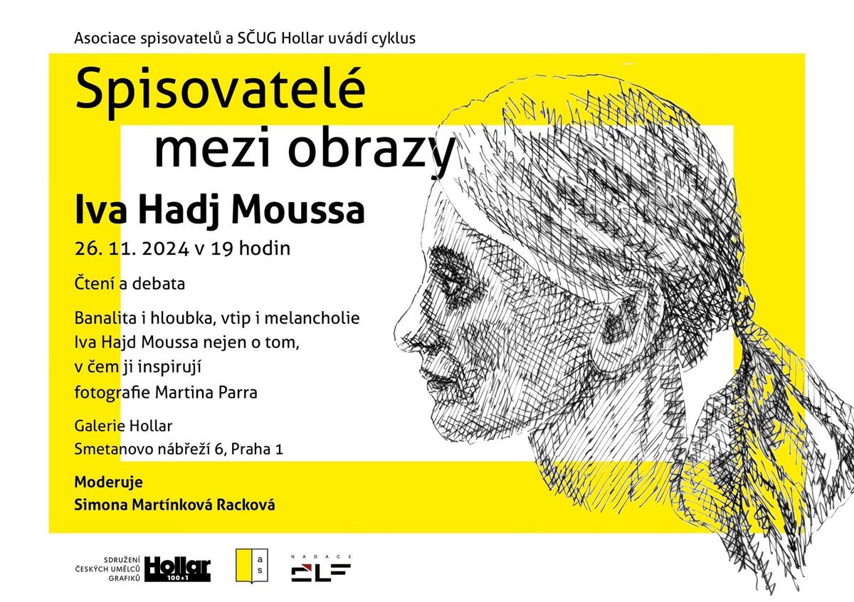 S radostí zahajujeme další ročník cyklu SPISOVATELÉ MEZI OBRAZY. Tentokrát vystoupí spisovatelka, publicistka a terapeutka Iva Hadj Moussa. Za spolupráci děkujeme SČUG Hollar, jmenovitě Pavlu Piekarovi, a za finanční podporu Nadaci Český literární fond.
